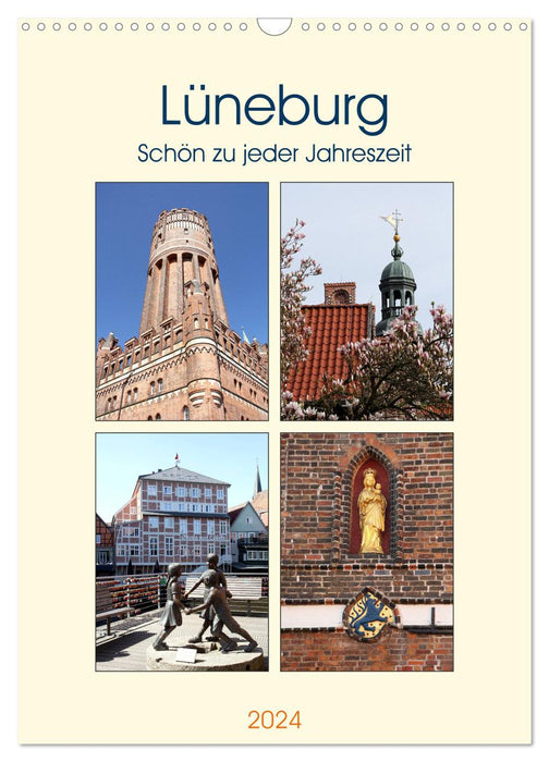 Lüneburg, schön zu jeder Jahreszeit (CALVENDO Wandkalender 2024)