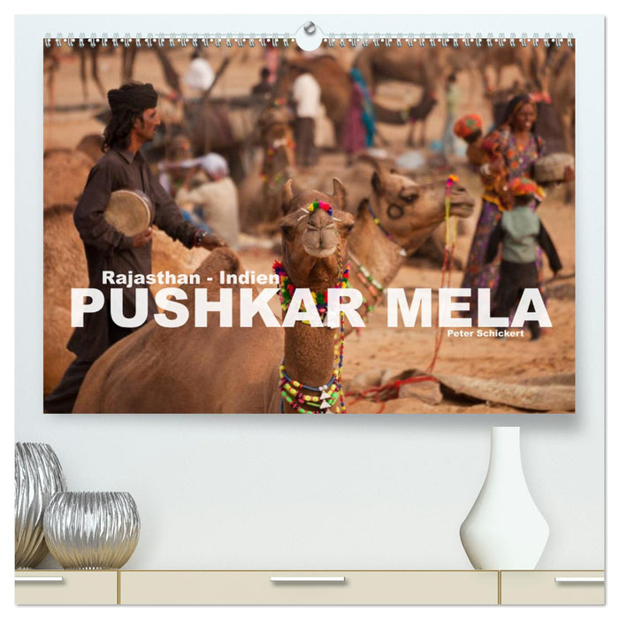 Rajasthan, Indien - Pushkar Mela (CALVENDO Premium Wandkalender 2024)