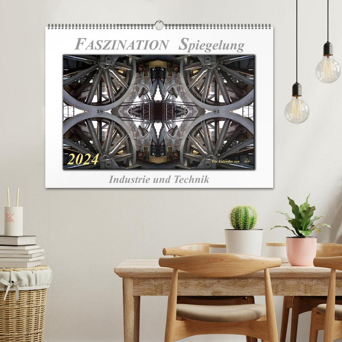 The fascination of reflection - industry and technology (CALVENDO wall calendar 2024) 