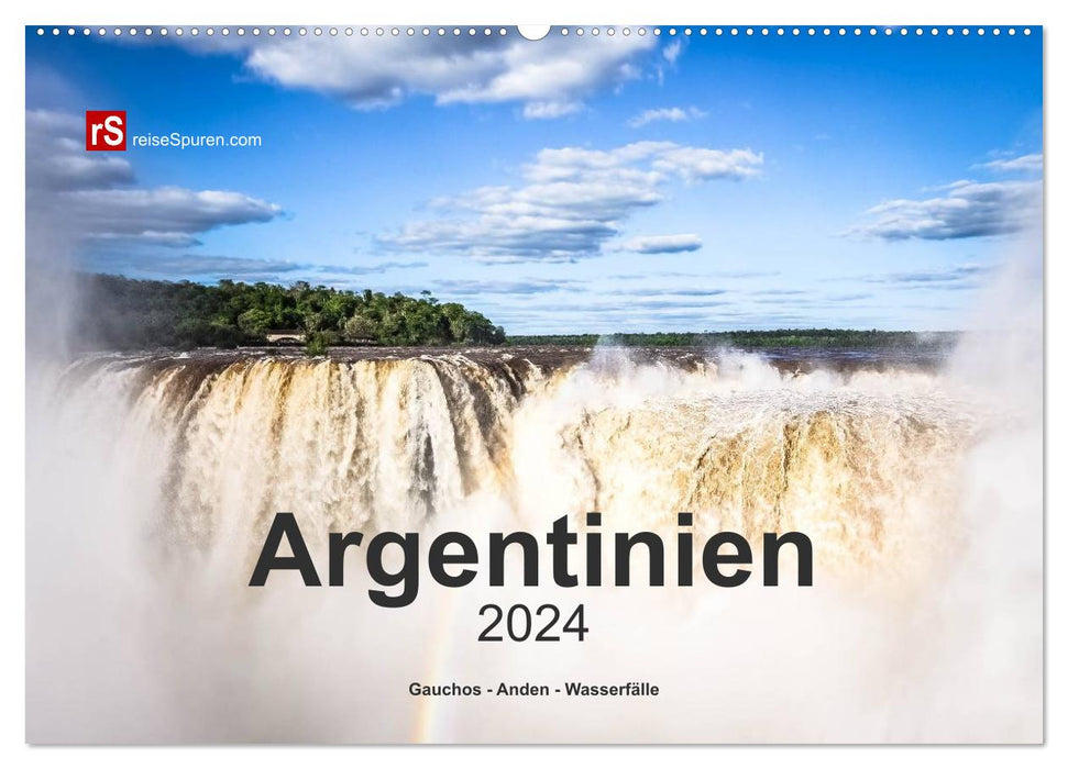 Argentina, Gauchos - Andes - Waterfalls (CALVENDO Wall Calendar 2024) 