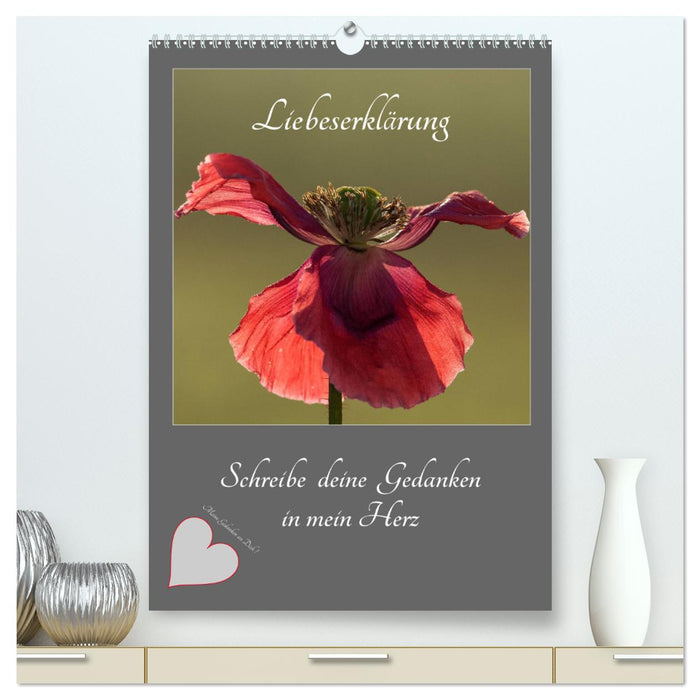 Declaration of love - Write your thoughts in my heart (CALVENDO Premium Wall Calendar 2024) 