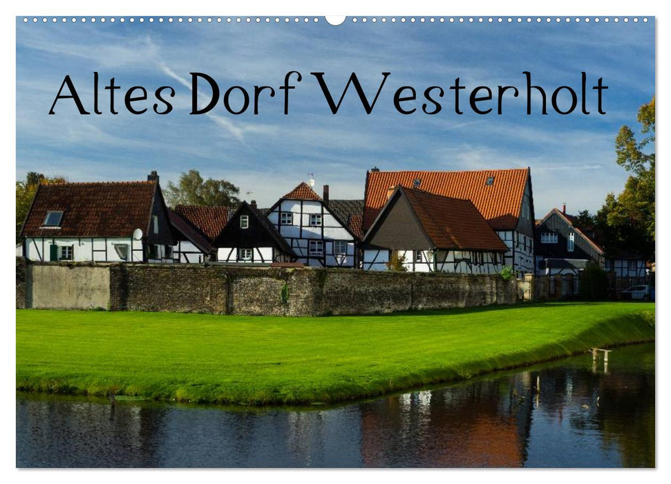 Old Village Westerholt (CALVENDO Wall Calendar 2024) 