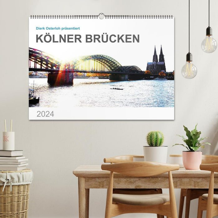 Kölner Brücken (CALVENDO Wandkalender 2024)
