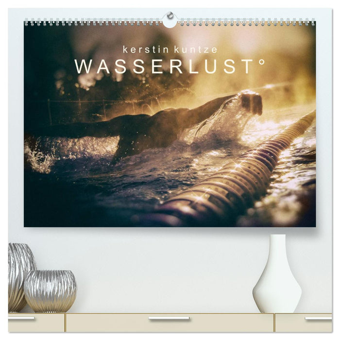 WASSERLUST 2024 (CALVENDO Premium Wandkalender 2024)