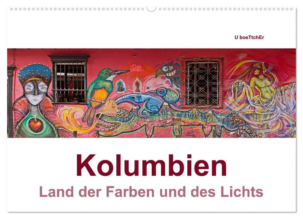 Colombia - Land of Colors and Light (CALVENDO Wall Calendar 2024) 