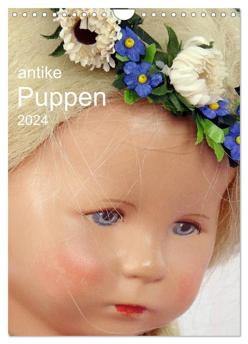 antike Puppen 2024 (CALVENDO Wandkalender 2024)