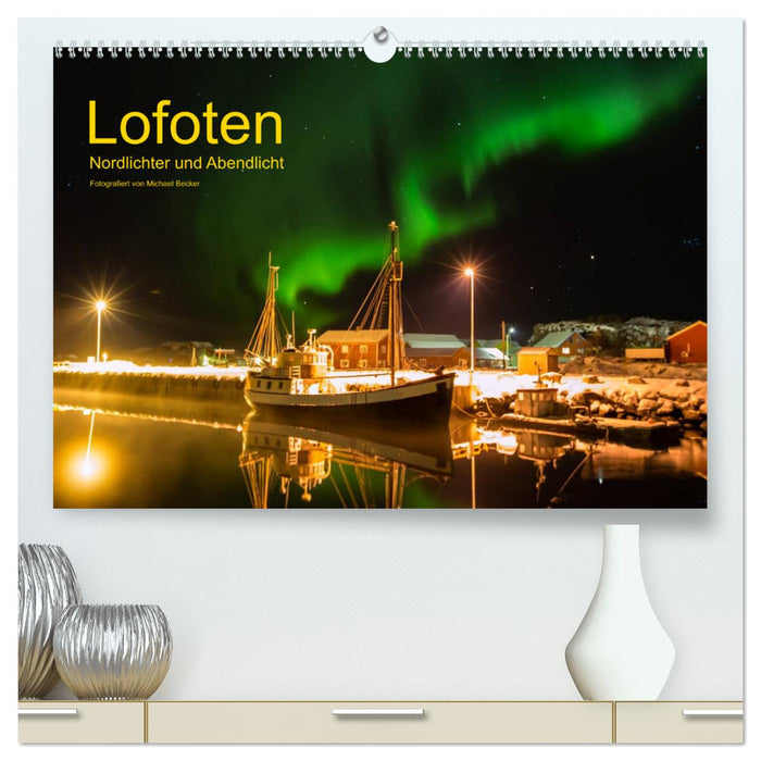 Lofoten - Nordlichter und Abendlicht (CALVENDO Premium Wandkalender 2024)