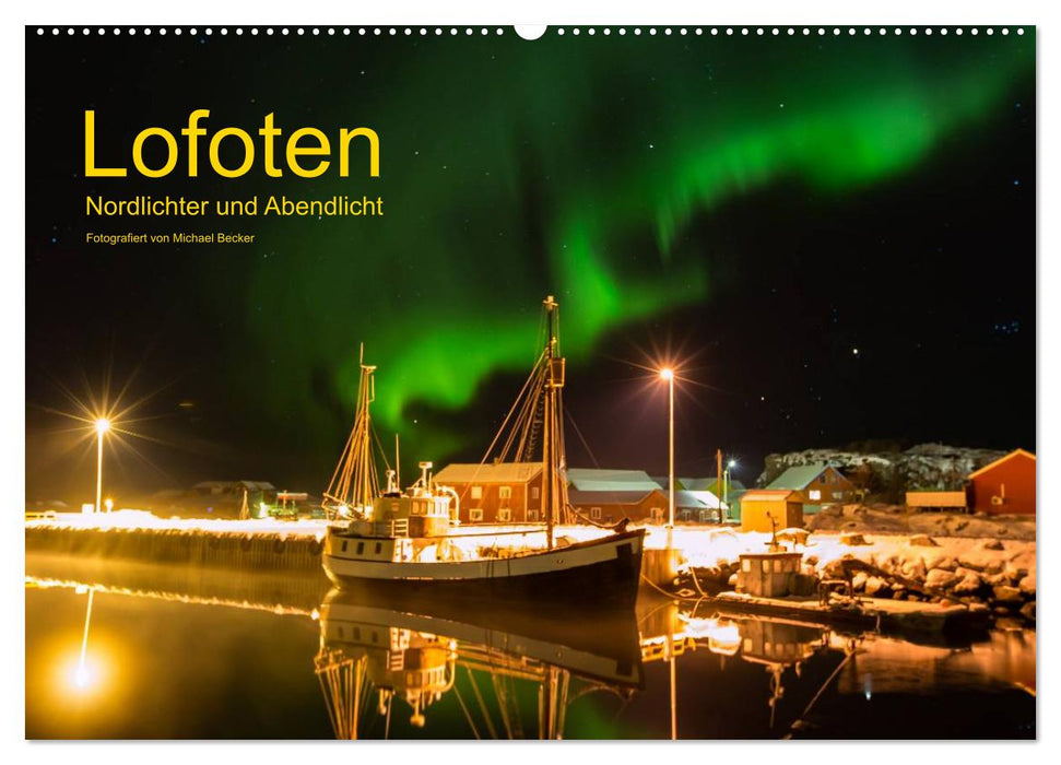 Lofoten - Northern Lights and Evening Light (CALVENDO Wall Calendar 2024) 