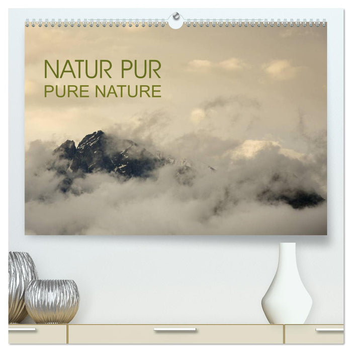 NATUR PUR - PURE NATURE (CALVENDO Premium Wandkalender 2024)
