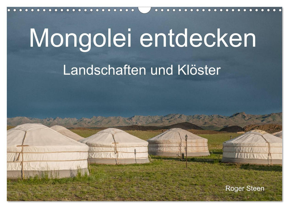 Mongolei entdecken - Landschaften und Klöster (CALVENDO Wandkalender 2024)