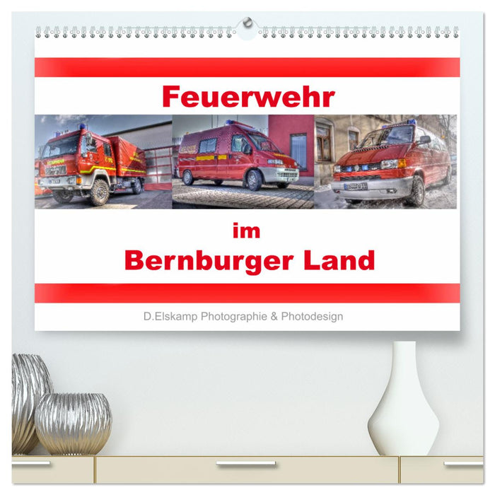 Fire department in Bernburger Land (CALVENDO Premium Wall Calendar 2024) 