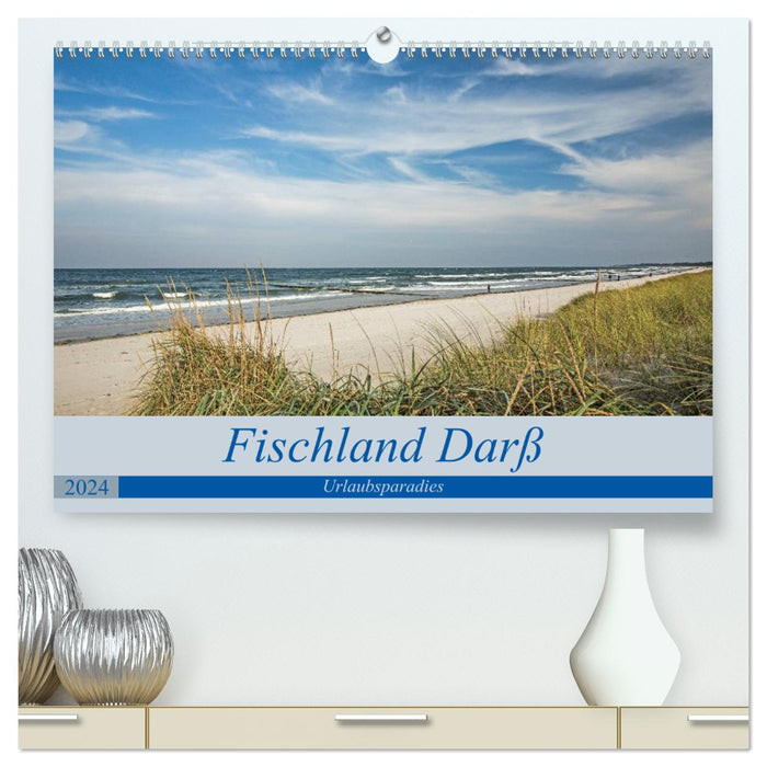 Holiday paradise Fischland Darß (CALVENDO Premium Wall Calendar 2024) 
