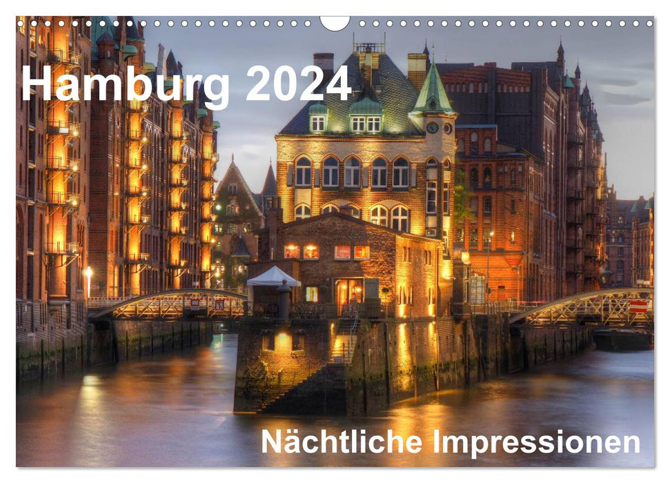Hamburg - Nächtliche Impressionen (CALVENDO Wandkalender 2024)