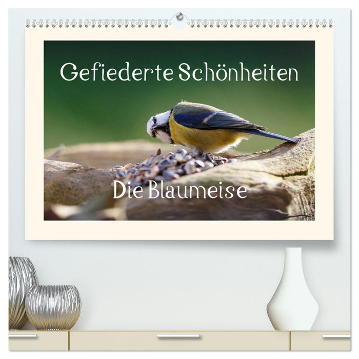 Feathered Beauties - The Blue Tit (CALVENDO Premium Wall Calendar 2024) 