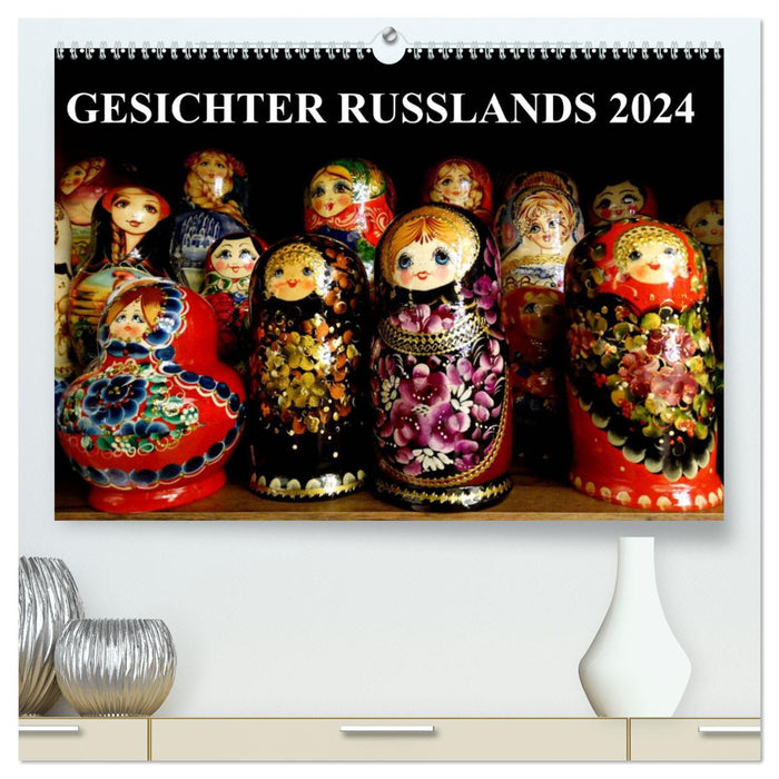 FACES OF RUSSIA 2024 (CALVENDO Premium Wall Calendar 2024) 