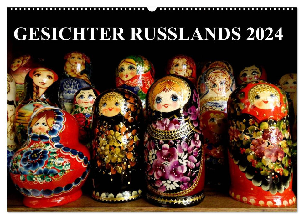 FACES OF RUSSIA 2024 (CALVENDO wall calendar 2024) 