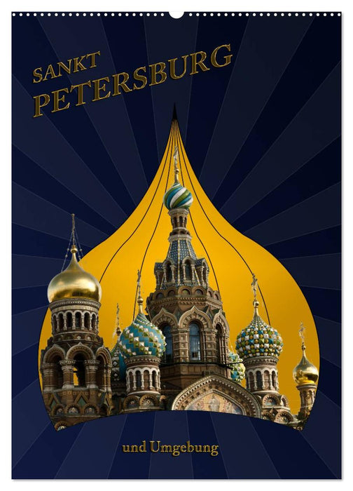 St. Peterburg und Umgebung (CALVENDO Wandkalender 2024)