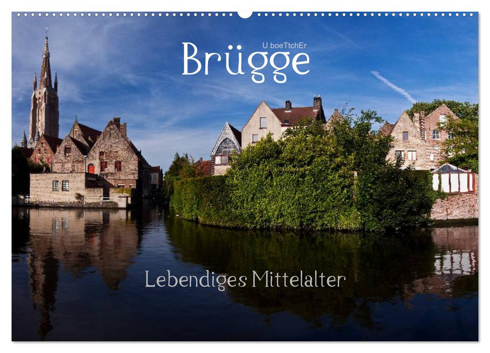 Bruges Living Middle Ages (CALVENDO wall calendar 2024) 