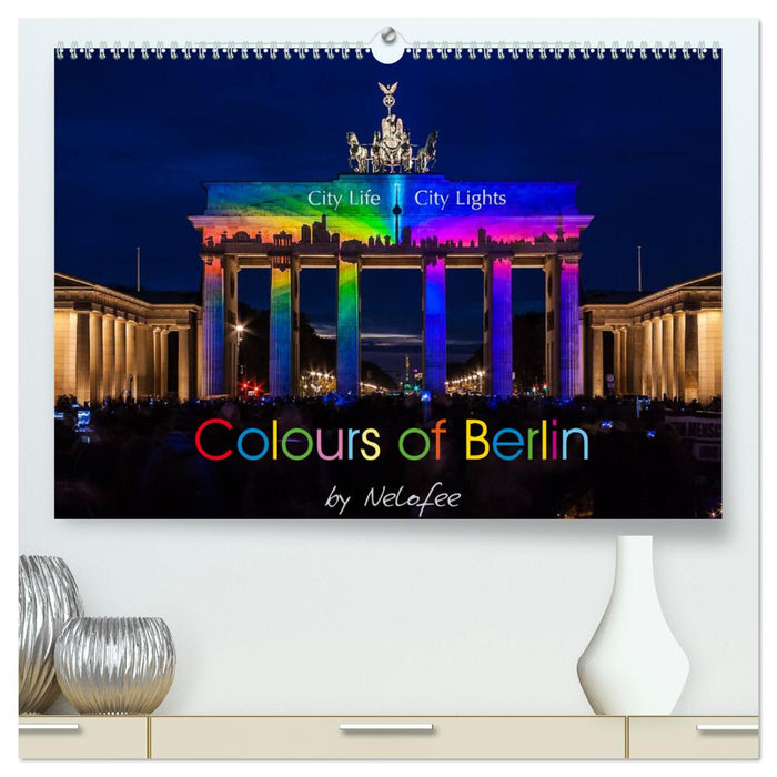 Couleurs de Berlin (Calvendo Premium Calendrier mural 2024) 