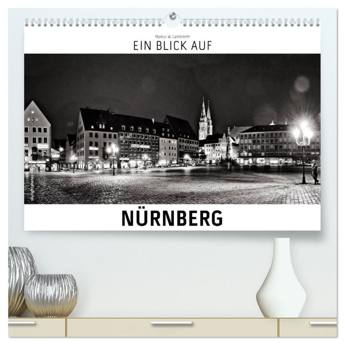 Un regard sur Nuremberg (Calendrier mural CALVENDO Premium 2024) 
