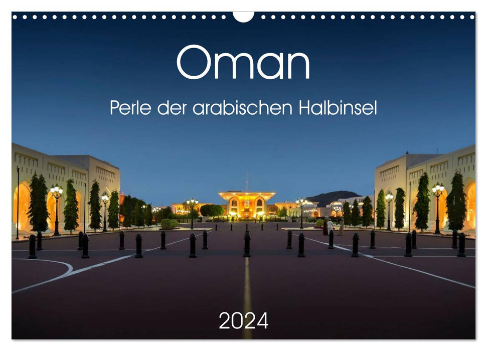 Oman - Pearl of the Arabian Peninsula (CALVENDO wall calendar 2024) 