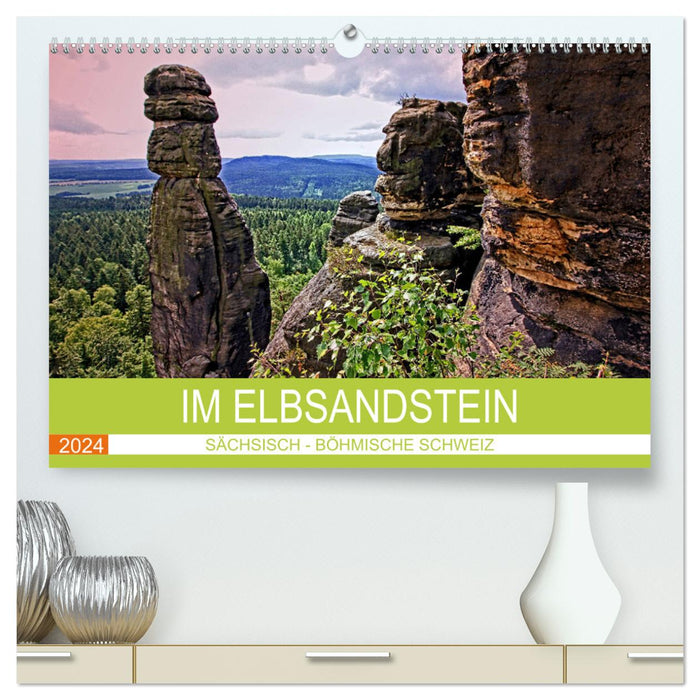 In the Elbe Sandstone - Saxon-Bohemian Switzerland (CALVENDO Premium Wall Calendar 2024) 