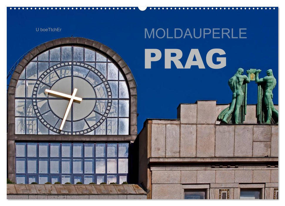 Moldauperle Prag (CALVENDO Wandkalender 2024)