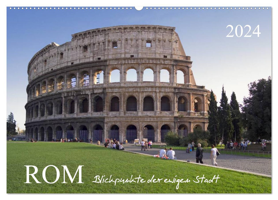 Rome, viewpoints of the eternal city. (CALVENDO wall calendar 2024) 