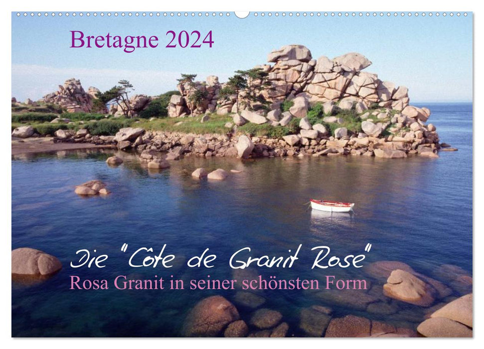 Brittany, the Côte de Granit Rose, pink granite in its most beautiful form. (CALVENDO wall calendar 2024) 