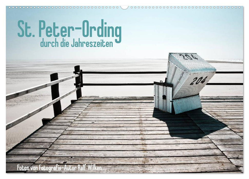 St. Peter-Ording durch die Jahreszeiten (CALVENDO Wandkalender 2024)