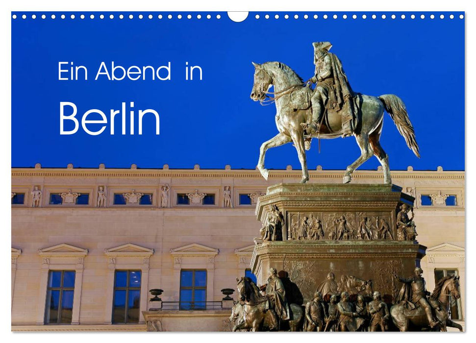 An evening in Berlin (CALVENDO wall calendar 2024) 