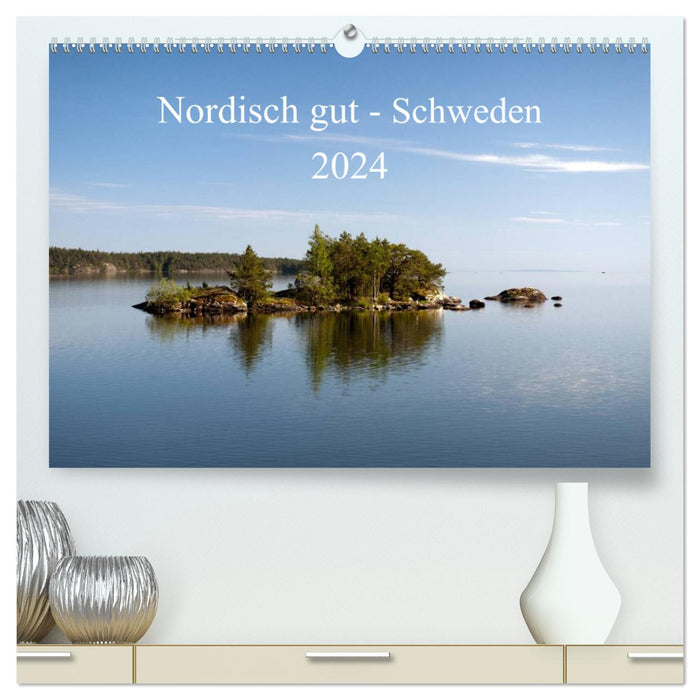 Nordic Good – Suède (Calvendo Premium Calendrier mural 2024) 