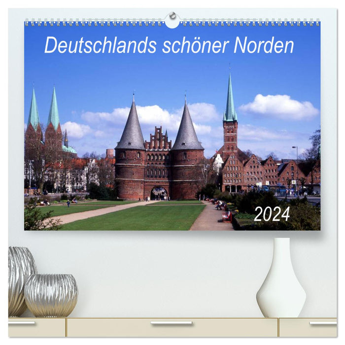 Le beau nord de l'Allemagne (Calvendo Premium Calendrier mural 2024) 