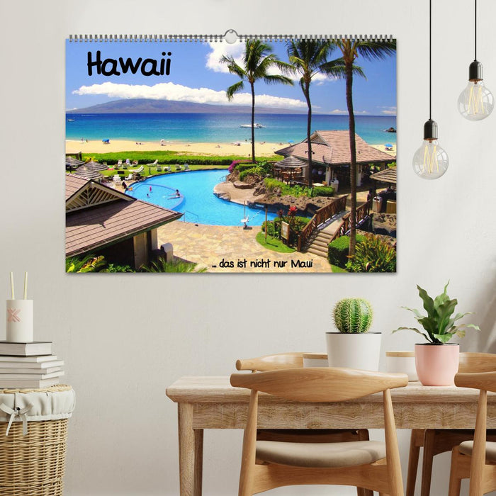 Hawaii ... that's not just Maui (CALVENDO wall calendar 2024) 