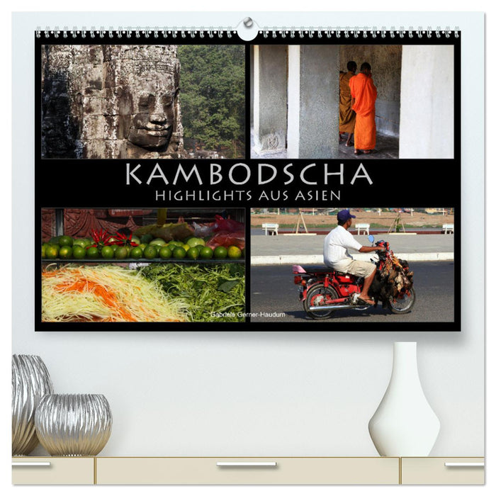 Cambodia - Highlights from Asia 2024 (CALVENDO Premium Wall Calendar 2024) 