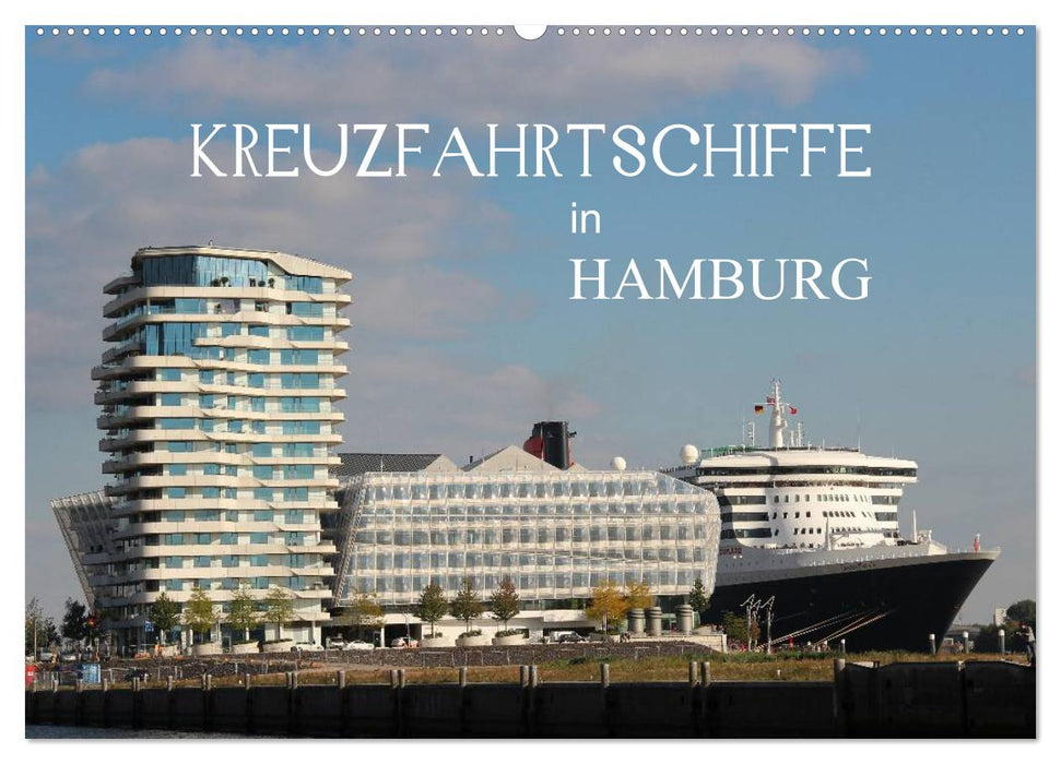 Cruise ships in Hamburg (CALVENDO wall calendar 2024) 