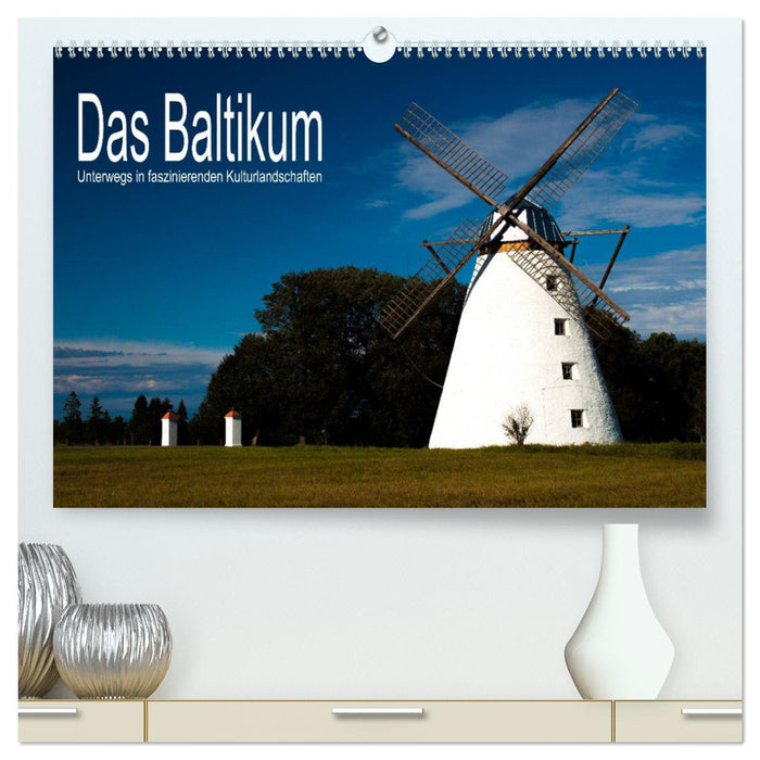 The Baltics - On the move in fascinating cultural landscapes (CALVENDO Premium Wall Calendar 2024) 