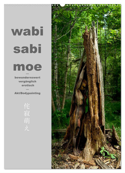 wabi sabi moe — bewundernswert vergänglich erotisch — Akt/Bodypainting (CALVENDO Wandkalender 2024)