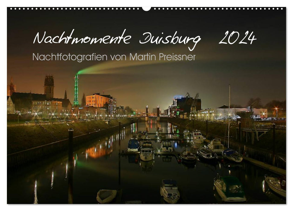 Duisburg Night Moments 2024 (CALVENDO Wall Calendar 2024) 