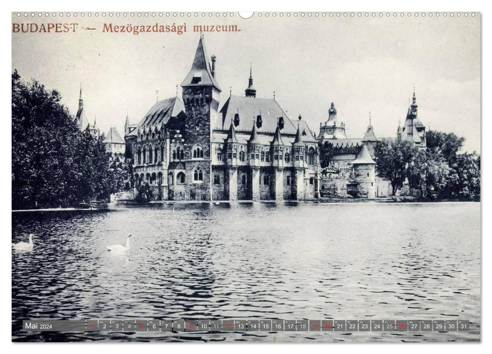 Budapest: in alten Zeiten (CALVENDO Wandkalender 2024)