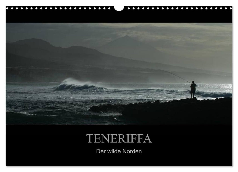 TENERIFFA Der wilde Norden (CALVENDO Wandkalender 2024)