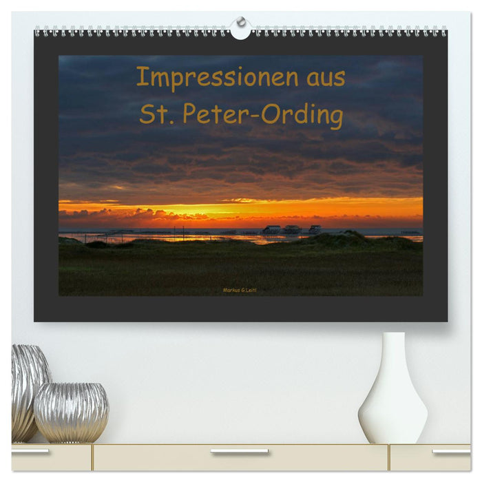 Impressionen aus St. Peter-Ording (CALVENDO Premium Wandkalender 2024)
