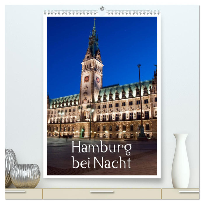 Hamburg bei Nacht (CALVENDO Premium Wandkalender 2024)