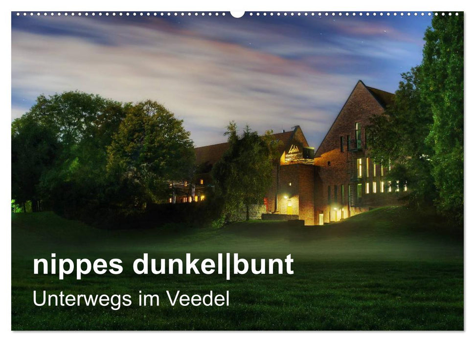 nippes dark colorful - out and about in the Veedel (CALVENDO wall calendar 2024) 