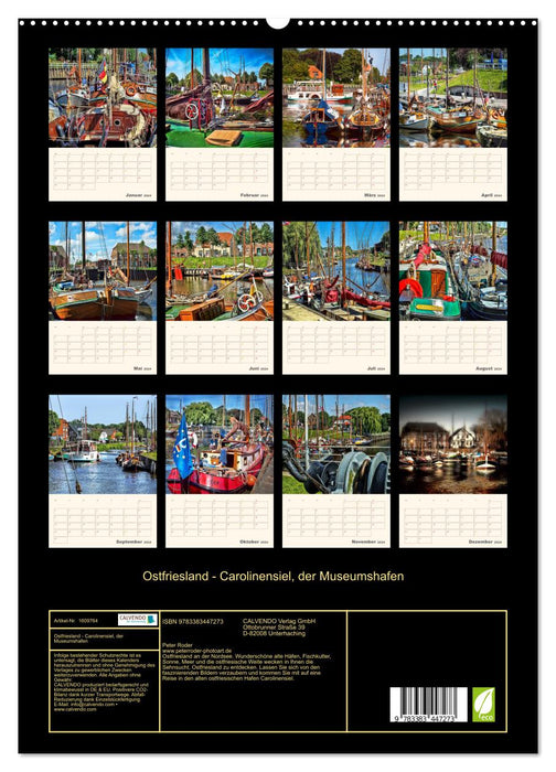 East Frisia - Carolinensiel, the museum harbor (CALVENDO Premium Wall Calendar 2024) 