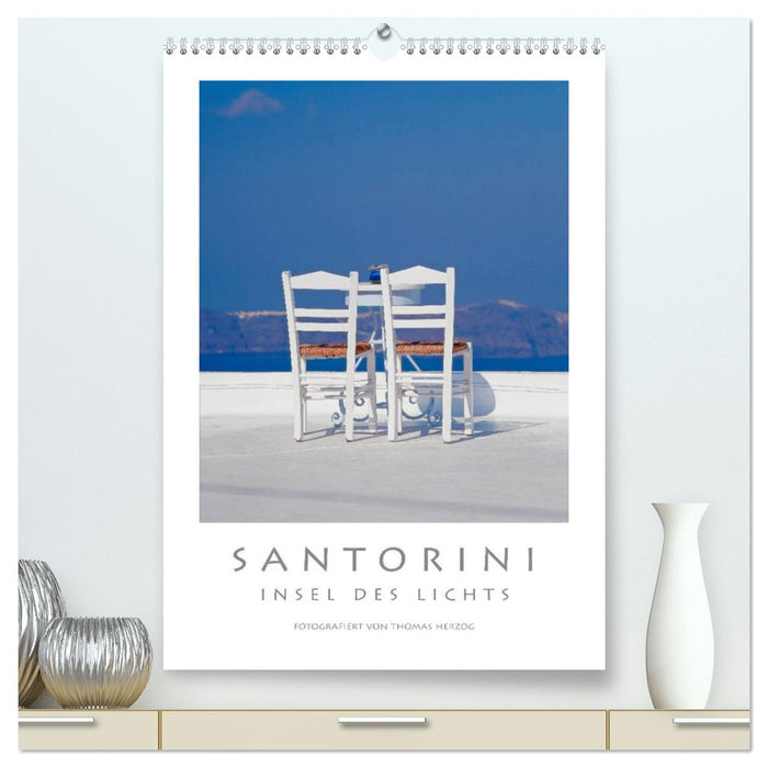 SANTORINI - ISLAND OF LIGHT (CALVENDO Premium Wall Calendar 2024) 