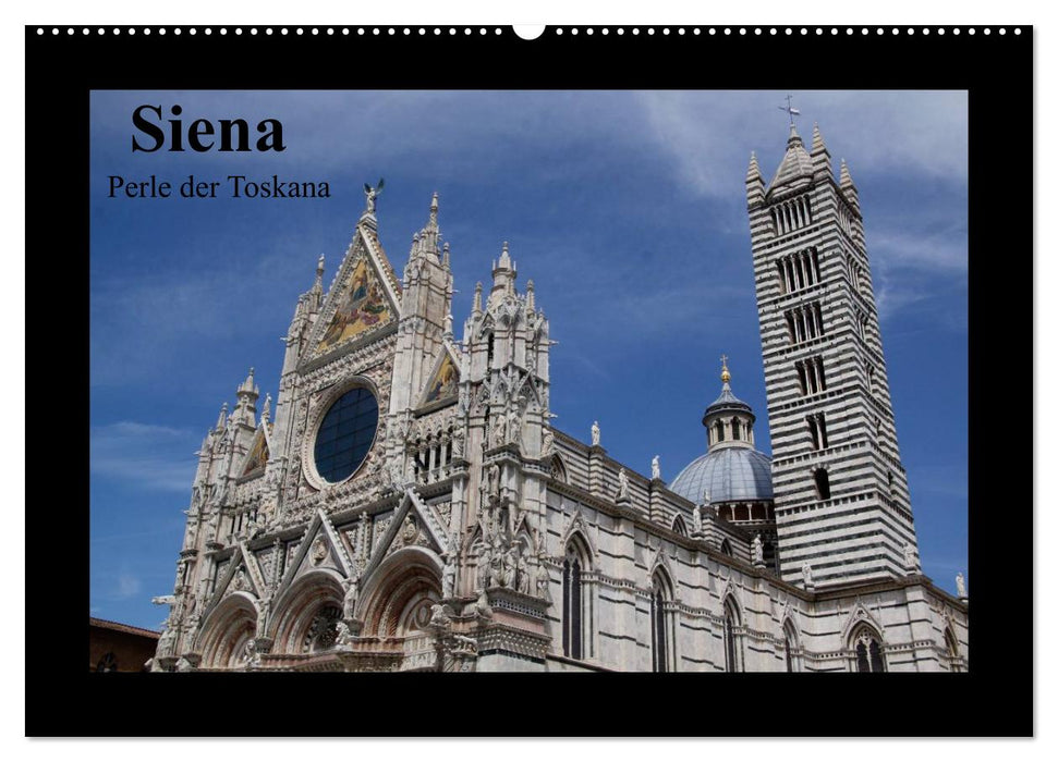 Siena, Perle der Toskana (CALVENDO Wandkalender 2024)