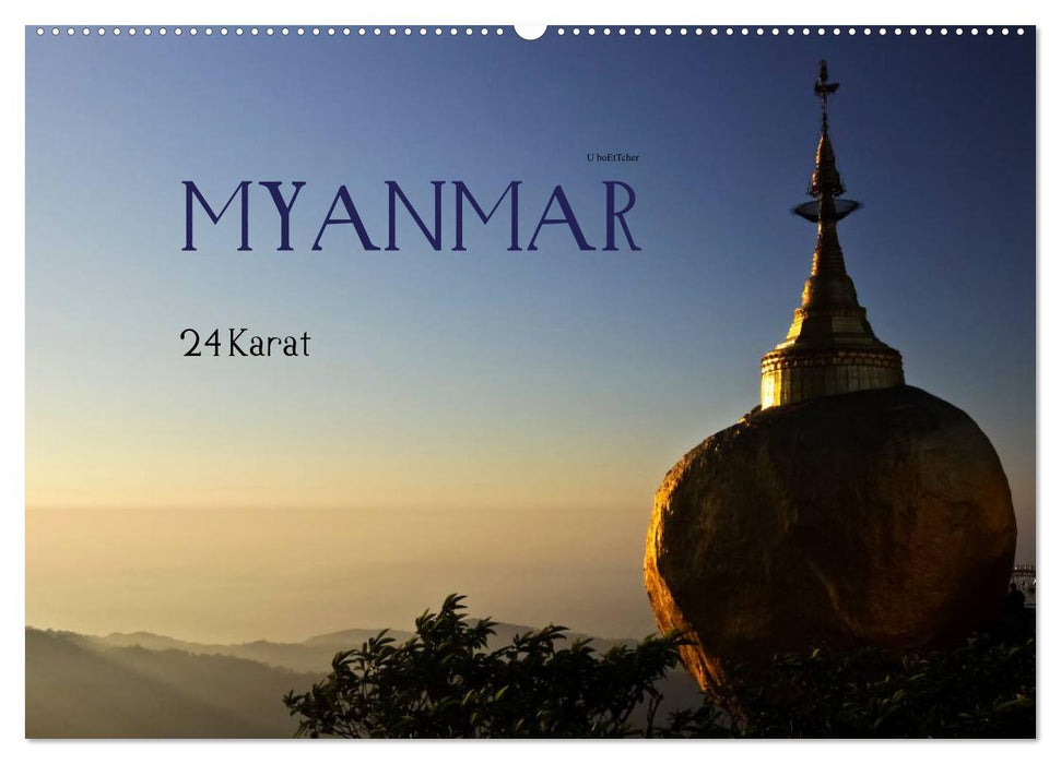 Myanmar - 24 Karat (CALVENDO Wandkalender 2024)