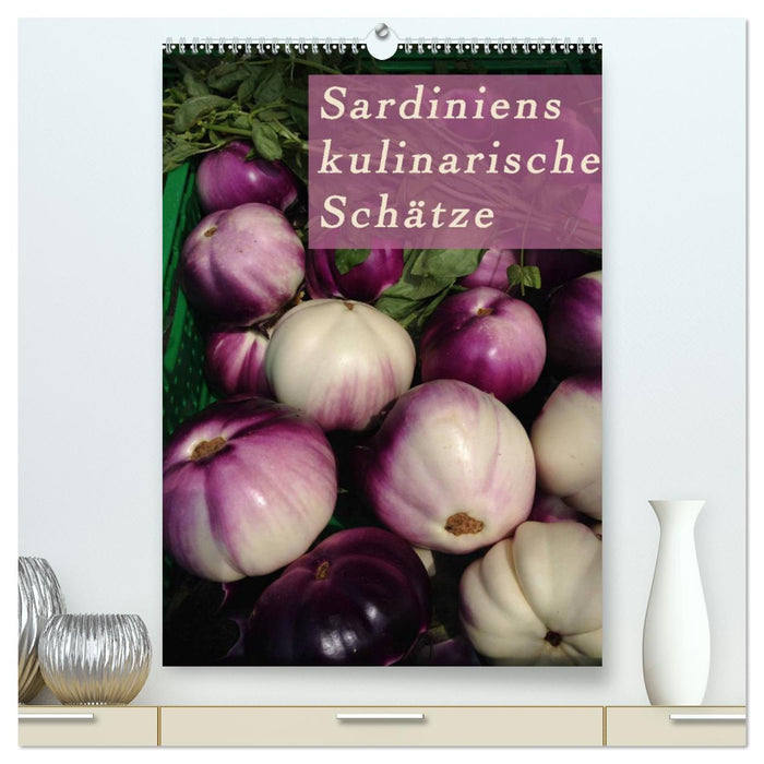 Sardiniens kulinarische Schätze (CALVENDO Premium Wandkalender 2024)