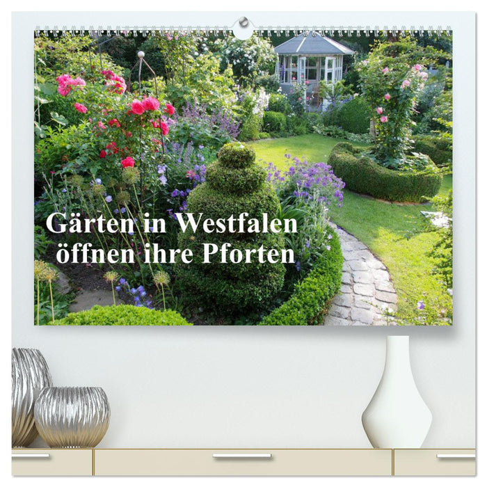 Gardens in Westphalia open their doors (CALVENDO Premium Wall Calendar 2024) 